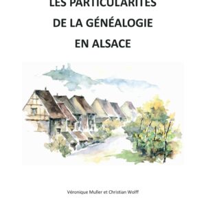 Les Particularités de la généalogie en Alsace